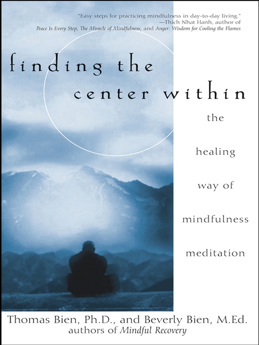 Title details for Finding the Center Within by Thomas Bien, Ph.D. - Available